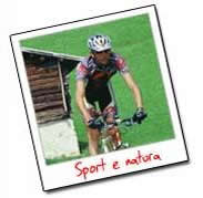 Offerta Sport e Natura e Mountainbike